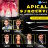 OHI-S – Apical Surgery For Endodontists and Surgeons