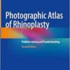 Photographic Atlas of Rhinoplasty