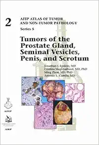 Tumors of the Prostate Gland, Seminal Vesicles, Penis, and Scrotum (AFIP Atlas of Tumor and Non-Tumor Pathology, Series 5, Fascicle 2) (Original PDF from Publisher)