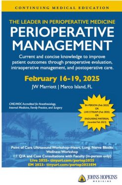 Johns Hopkins Perioperative Management-In Its 40th Year 2025