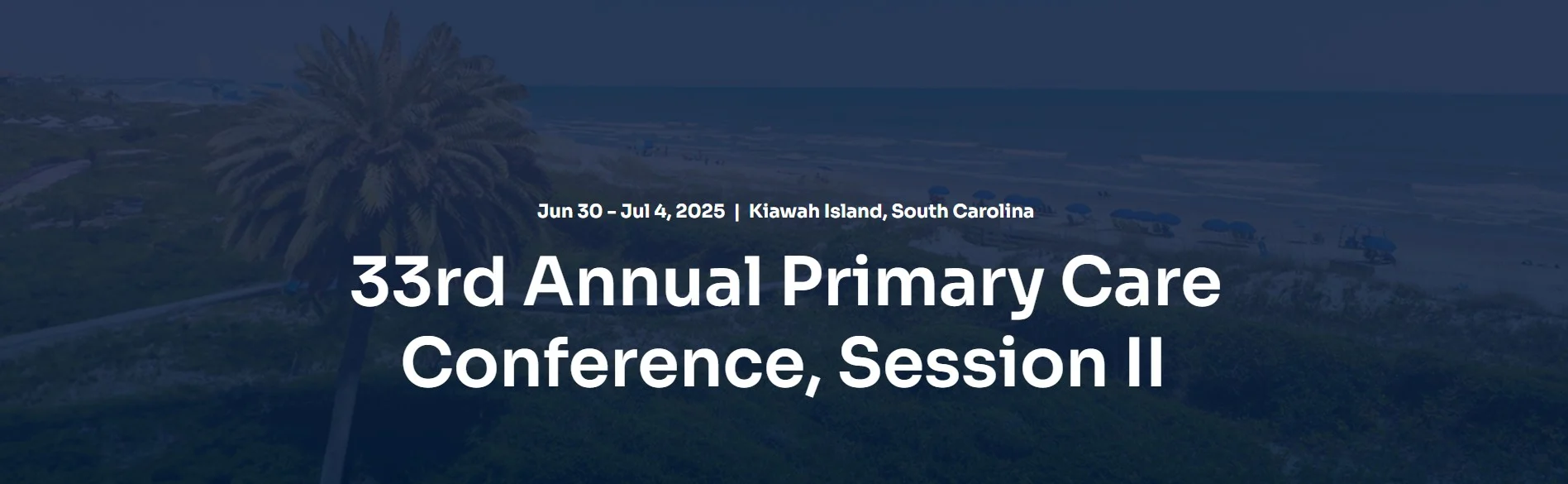 33rd Annual Primary Care Conference, Session II 2025 (Videos + Slides)