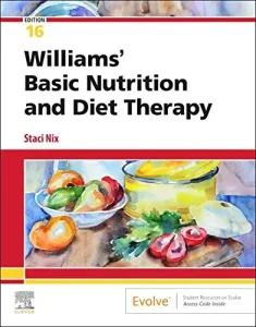 Williams’ Basic Nutrition & Diet Therapy, 16th edition (Original PDF from Publisher)