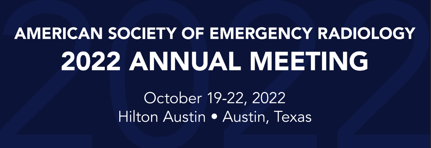 American Society of Emergency Radiology Annual Meeting 2022