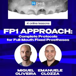OHI-S FP1 Approach Complete Protocols for Full-Mouth Fixed Prostheses