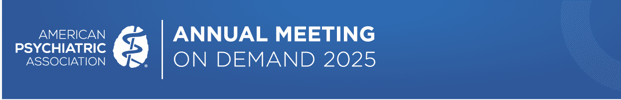 APA 2025 Annual Meeting OnDemand (American Psychiatric Association) (Videos + Audios + Slides)