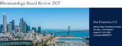 UCSF 33rd Annual Rheumatology Board Review and Clinical Update 2025