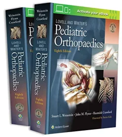 Lovell and Winter’s Pediatric Orthopaedics, 8th Edition (Original PDF from Publisher)
