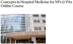 Mayo Clinic Concepts in Hospital Medicine for NPs & PAs Online Course 2025
