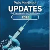 Pain Medicine Updates 2025
