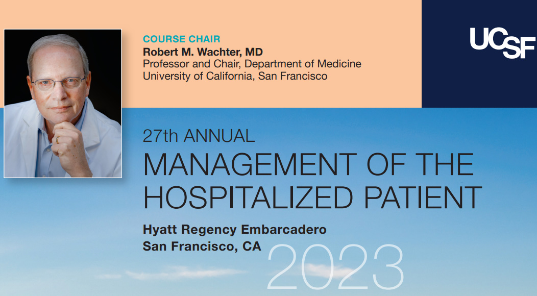 UCSF Management of the Hospitalized Patient 2023