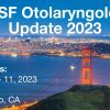 UCSF Otolaryngology Update 2023 Audios