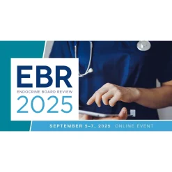 Endocrine Board Review (EBR) 2025