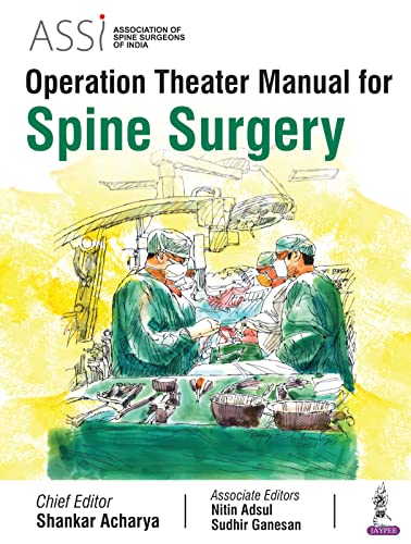 ASSI Operation Theater Manual for Spine Surgery (Original PDF from Publisher)