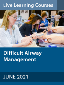 Difficult Airway Management June 2021 (Chestnet) (Videos)