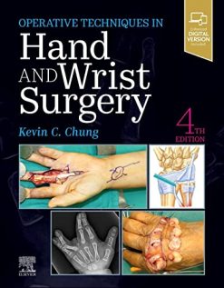 Operative Techniques: Hand and Wrist Surgery, 4th Edition (Videos, Well-organized)