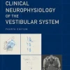 Baloh and Honrubia’s Clinical Neurophysiology of the Vestibular System, 4th Edition (Original PDF from Publisher)