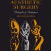 The Art Of Aesthetic Surgery: Principles And Techniques, Three Volume Set, Second Edition