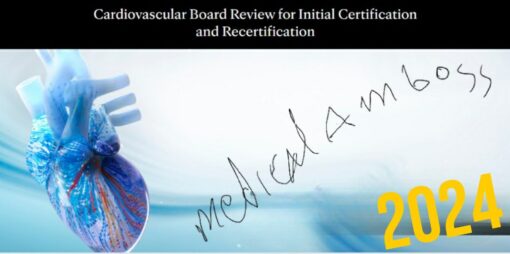 Mayo Clinic 2024 Cardiovascular Online Board Review (Videos + Slides)