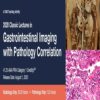 2020 Classic Lectures in Gastrointestinal Imaging With Pathology Correlation ( VIDEOS)
