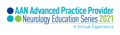 2021 AAN Advanced Practice Provider Neurology Education Series