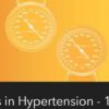 2023 Challenges in Hypertension – 11th Annual (Videos)