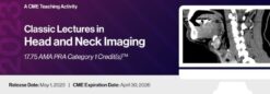 2023 Classic Lectures in Head & Neck Imaging – A Teaching Activity