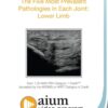 AIUM MSK Ultrasound: The Five Most Prevalent Pathologies in Each Joint: Lower Limb