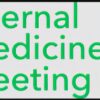 2023 ACP Chicago Internal Medicine Board Review (Videos)