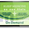 AASM Sleep Medicine Essentials/Intensive Scoring Review On-Demand 2024