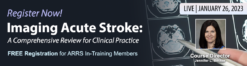 ARRS Imaging Acute Stroke: A Comprehensive Review For Clinical Practice 2023
