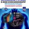 Echocardiography Illustrated : Ultrasound Physics: B-Mode Echocardiography and Introduction to Doppler (Echocardiograhy Illustrated) (Original PDF from Publisher)