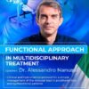 Functional Approach in Multidisciplinary Treatment (Occlusion Dysfunction)