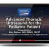 Gulfcoast Advanced Thoracic Ultrasound for the Pediatric Patient