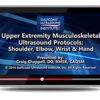 Gulfcoast Upper Extremity Musculoskeletal Ultrasound Protocols (Videos)