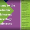 Hackensack Meridian Children’s Health Pediatric Adolescent Gynecology Conference 2022