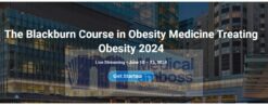 Harvard The Blackburn Course in Obesity Medicine Treating Obesity 2024