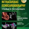 Intracardiac Echocardiography A Handbook for Electrophysiologists (Original PDF from Publisher)