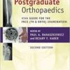 Postgraduate Orthopaedics: Viva Guide For The FRCS (Tr & Orth) Examination, 2nd Edition (Original PDF From Publisher)