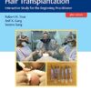 Practical Guide To Hair Transplantation: Interactive Study For The Beginning Practitioner (Original PDF From Publisher+Videos)