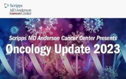 Scripps MD Anderson Cancer Center Oncology Update 2023
