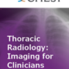 Thoracic Radiology Imaging for Clinicians (Chestnet) 2021 (Videos + Quiz)