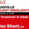 Louisville Hematology Highlights, In Memory of Roger H. Herzig 2023