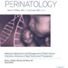 Seminars in Perinatology: Volume 47 (Issue 1 to Issue 2) 2023 PDF