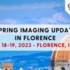 Spring Imaging Update in Florence, Italy May 18-19, (Course 2023)