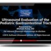 Gulfcoast: Ultrasound Evaluation of the Pediatric Gastrointestinal Tract
