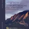 18th Annual CU Sports Medicine Fall Symposium 2023