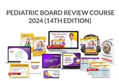 Pediatrics Board Review Course 2024 (Videos + Audios + Slides)