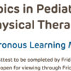 Children’s Hospital of Philadelphia Topics in Pediatric Physical Therapy 2024