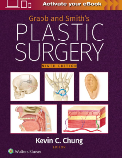 Grabb and Smith’s Plastic Surgery, 9th edition