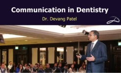 Dr Devang Patel Communication in Dentistry